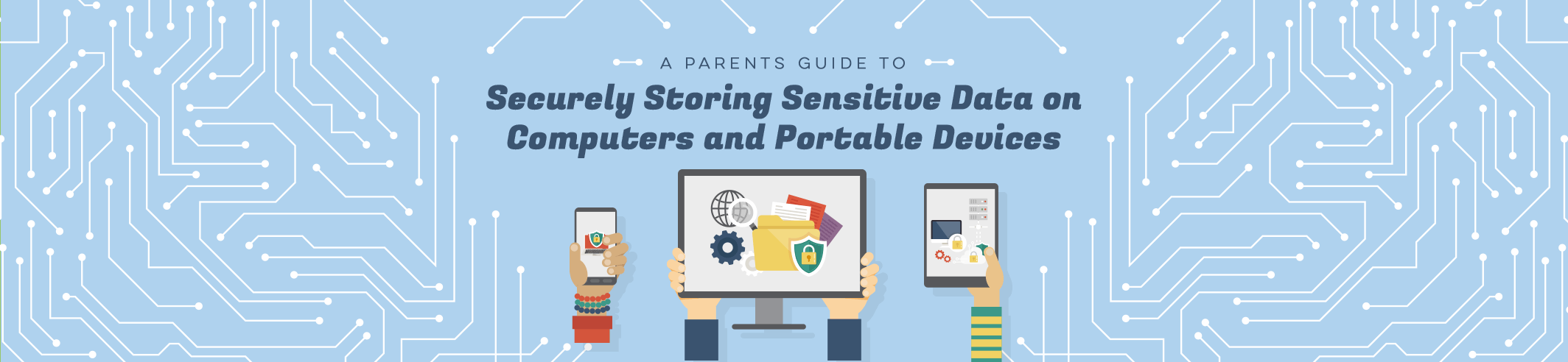 Securely Storing Sensitive Data on Computers and Portable Devices