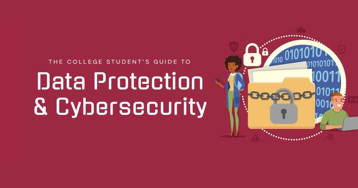 A College Students Guide to Securing Confidential Personal Data Online & Offline