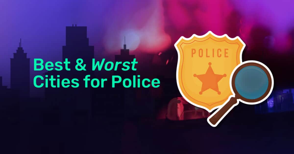 Best & Worst Cities for Police