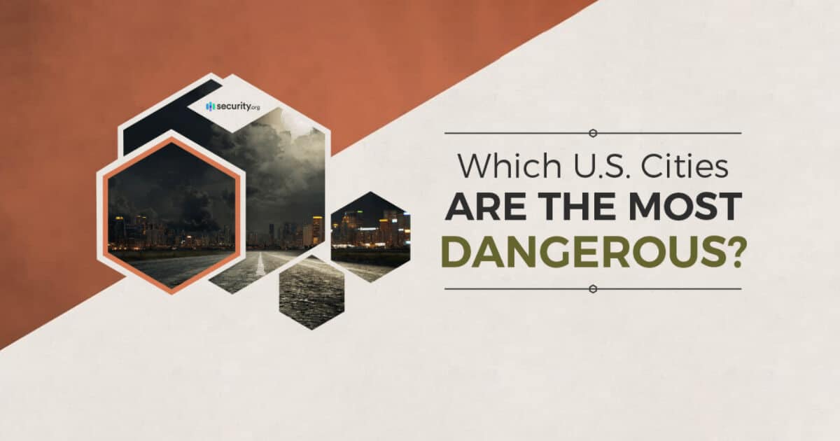 Which U.S. Cities Are the Most Dangerous?