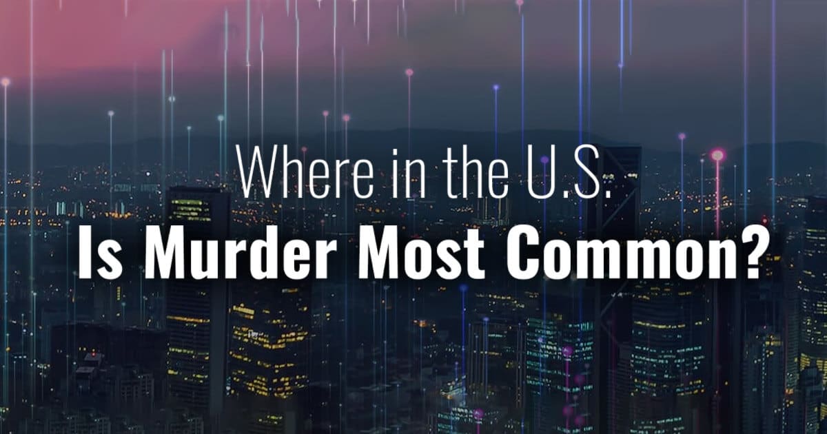 Where in the U.S. Is Murder Most Common?