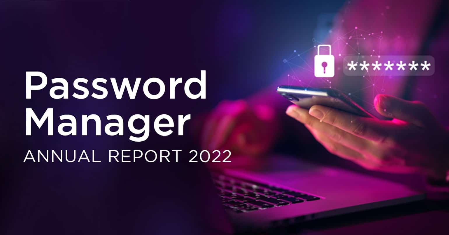 Password Manager Annual Report 2022