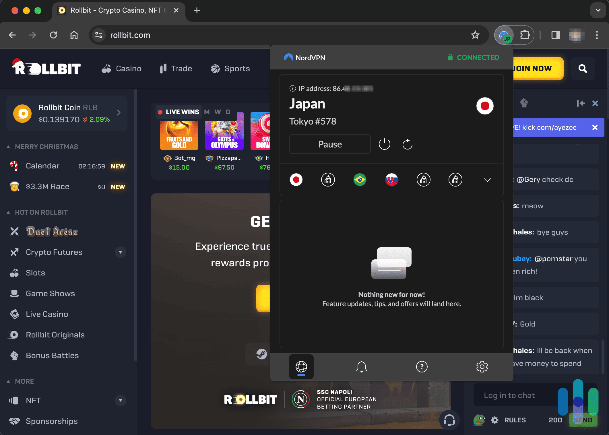 Sites like Rollbit will block you in certain countries, but work in Japan