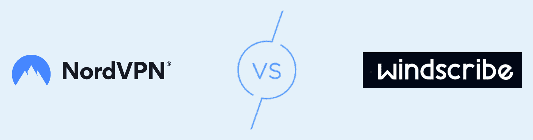 Windscribe vs nordvpn
