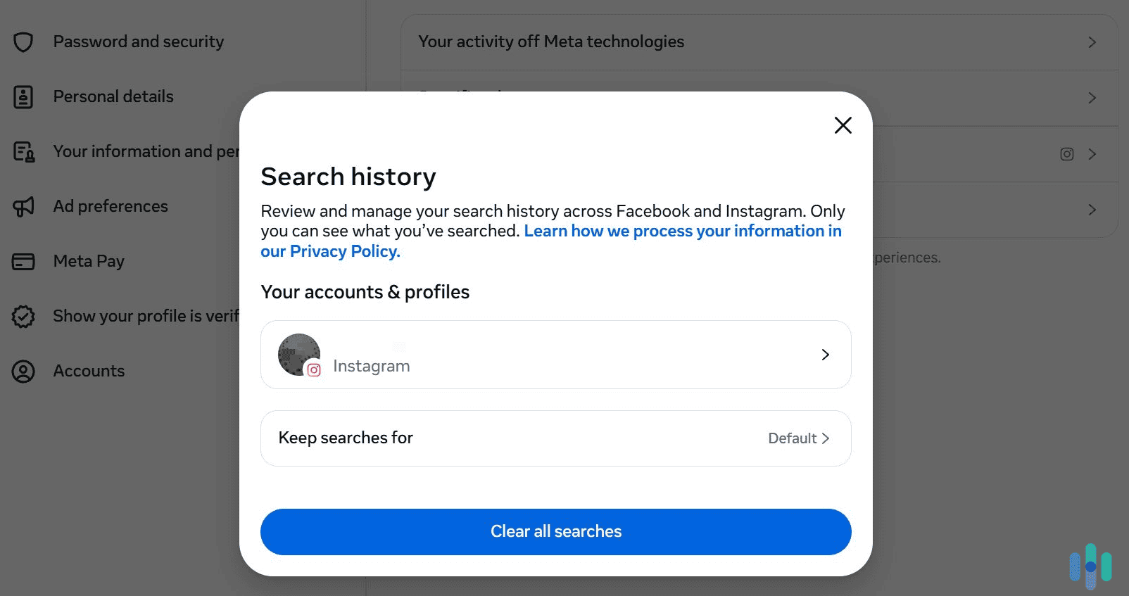 Clear all your searches or access your profile to delete individual searches.