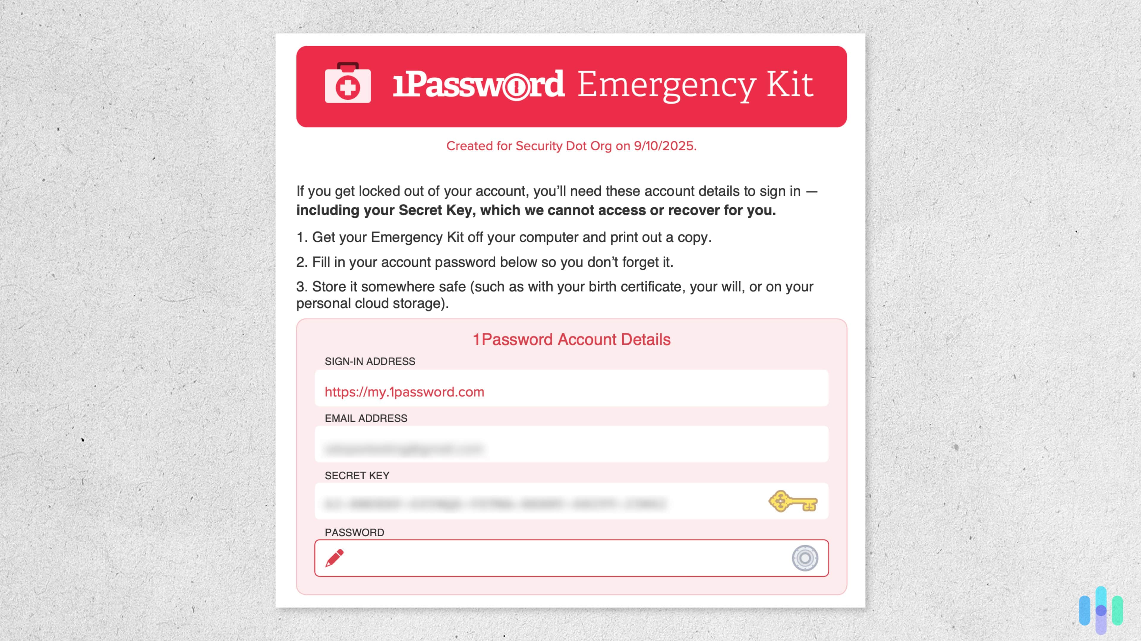 1Password had us download this PDF containing our Secret Key in case we need to log in using a new device or recover our vault.