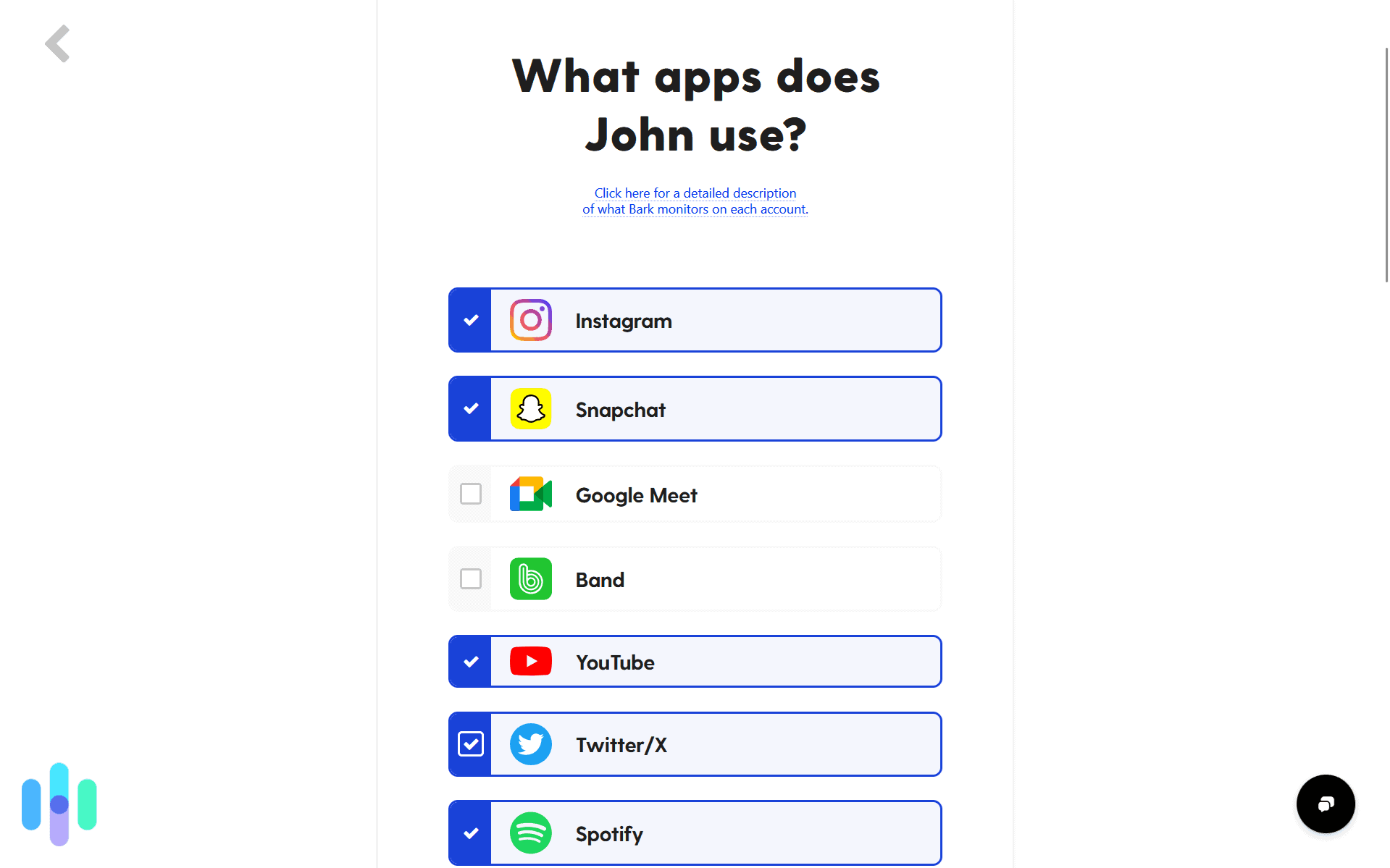 We like that Bark supports over 30 apps including social media platforms and online games. We like that Bark supports over 30 apps including social media platforms and online games.