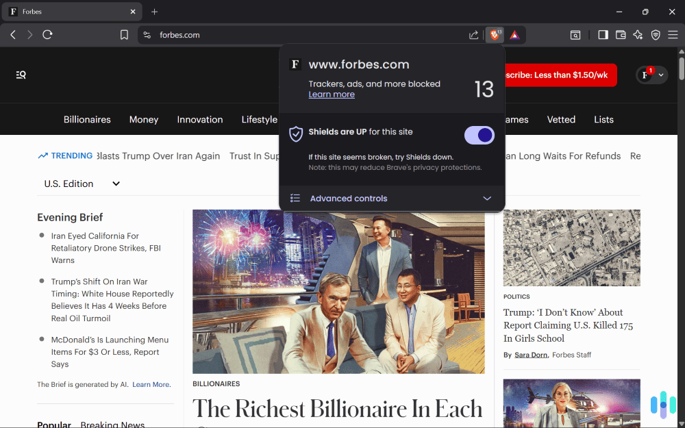 Brave blocked 13 different trackers and ads when I visited the Forbes homepage Brave blocked 13 different trackers and ads when I visited the Forbes homepage