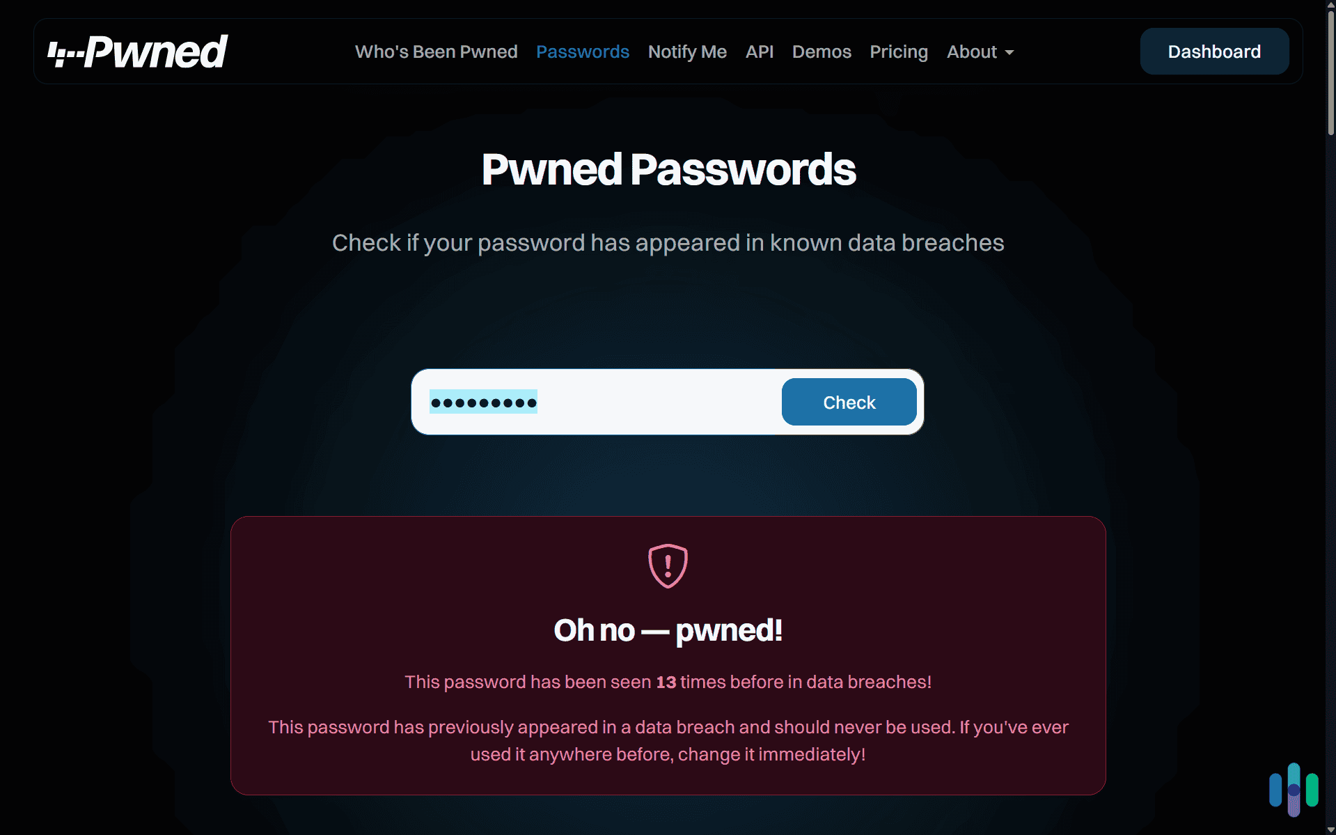 One of our old passwords showed up in various data breaches 13 times (1) One of our old passwords showed up in various data breaches 13 times