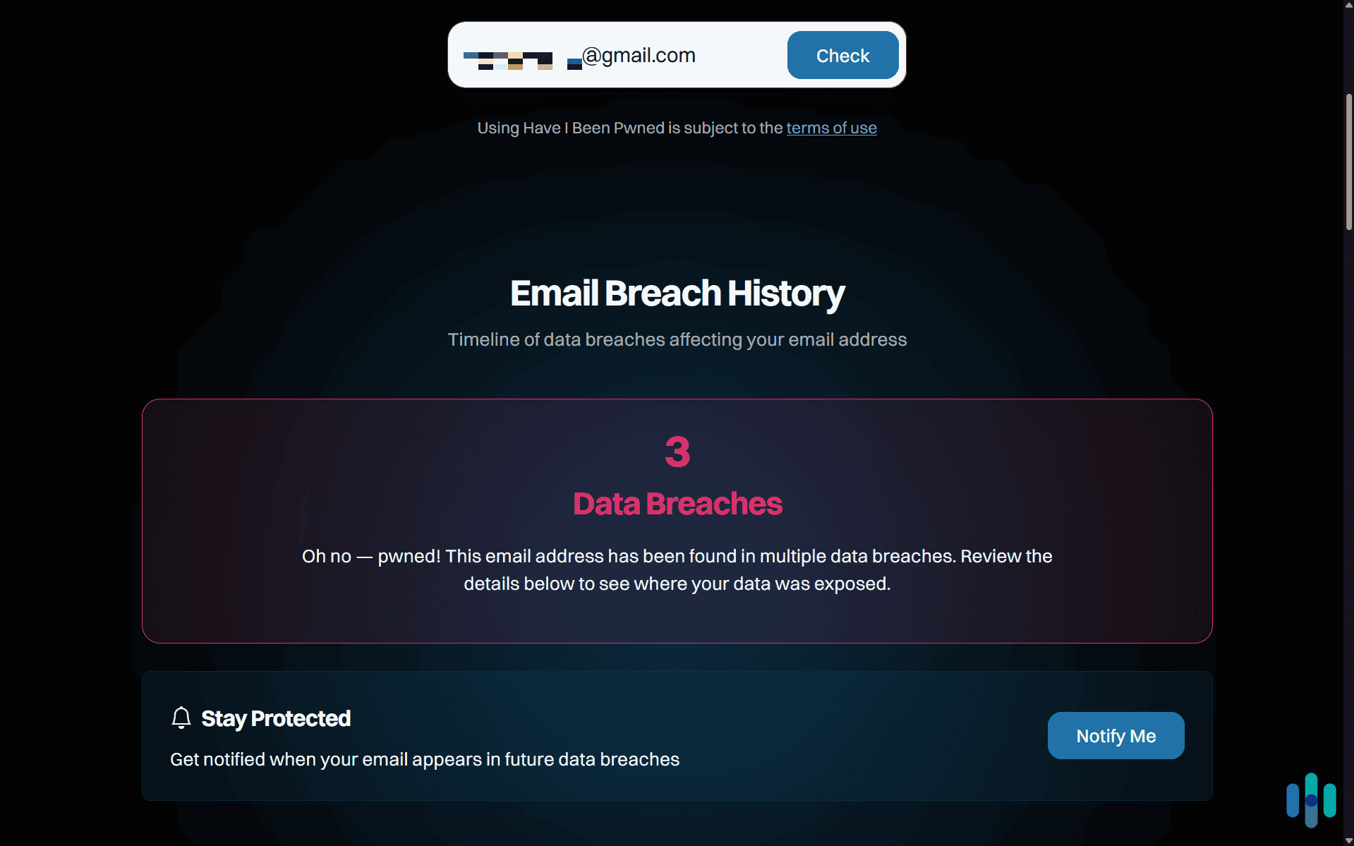 Our Gmail account was involved in three different data breaches according to Have I Been Pwned Our Gmail account was involved in three different data breaches according to Have I Been Pwned