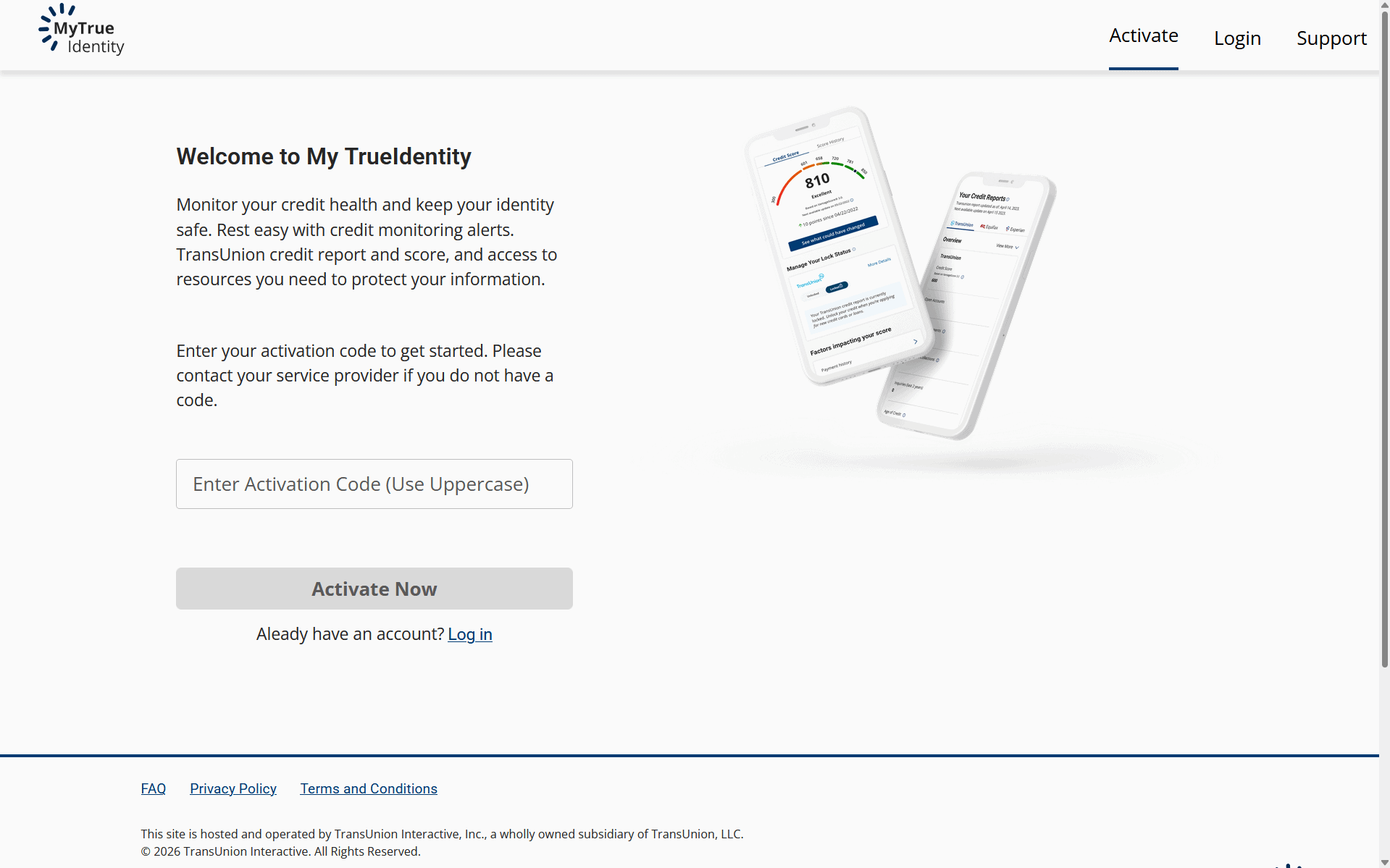 TransUnion provided an activation code in each data breach notification for two free years of My TrueIdentity TransUnion provided an activation code in each data breach notification for two free years of My TrueIdentity