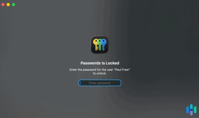 Before you can access your credentials on a Mac, you’ll need to enter your login password or use biometrics to confirm your identity
